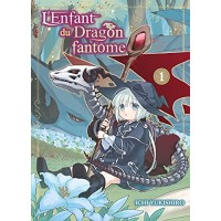 L'Enfant du Dragon fantôme T01 (01)