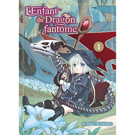 L'Enfant du Dragon fantôme T01 (01) L'Enfant du Dragon fantôme T01 (01)