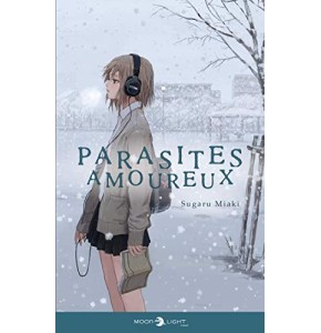 Parasites amoureux - Roman