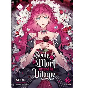 Seule la mort attend la Vilaine - Tome 1