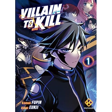 Villain to Kill - tome 1