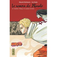 Naruto - romans - Tome 14 - Le roman de Naruto, le septième Hokage et la spirale du destin