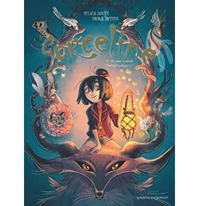 Sorceline - Tome 01: Un jour, je serai fantasticologue !