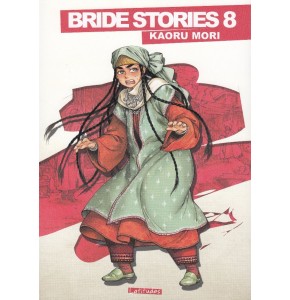 Bride Stories tome 8 : Nouveaux liens et bouleversements en Perse