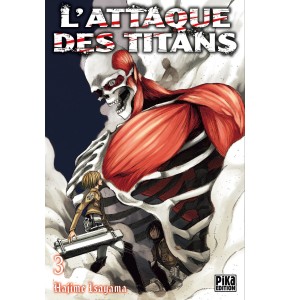 L'Attaque des Titans tome 3 : Le Pouvoir d'Eren Révélé