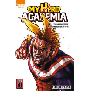 My Hero Academia Volume 11 - The End of the Beginning and the Beginning of the End