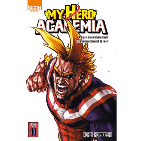 My Hero Academia tome 11 - La Fin du Commencement et le Commencement de la Fin