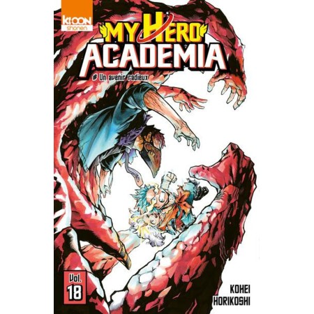 My Hero Academia Tome 18 - Un Avenir Radieux: Le Point de Bascule