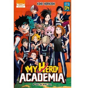 My Hero Academia Tome 4 Collector - Celui qui avait tout par Kohei Horikoshi et Rina Yagami