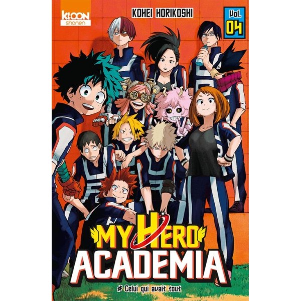 My Hero Academia Tome 4 Collector - Celui qui avait tout par Kohei Horikoshi et Rina Yagami