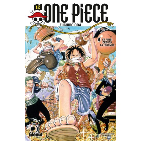 One Piece Tome 12: Et Ainsi Débuta la Légende par Eiichirō Oda