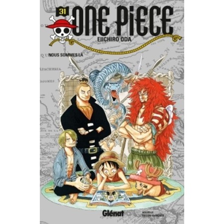 One Piece Tome 31 - Nous Sommes Là par Eiichirō Oda