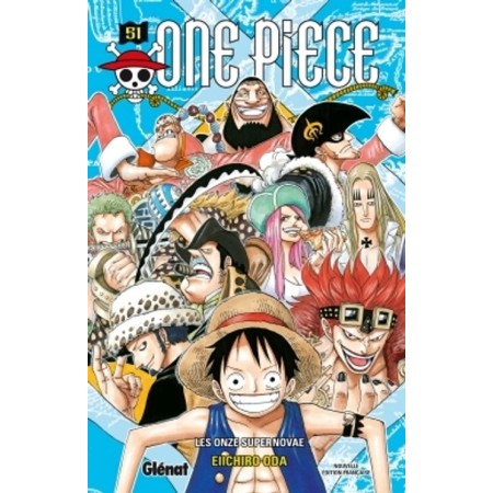 One Piece Tome 51 - Les Onze Supernovae par Eiichirō Oda