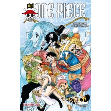 One Piece Tome 82: Un Monde en Pleine Agitation par Eiichirō Oda